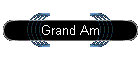 Grand Am